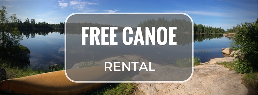 free canoe rental for lac la croix package